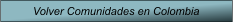 Volver Comunidades en Colombia