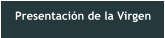 Presentacin de la Virgen